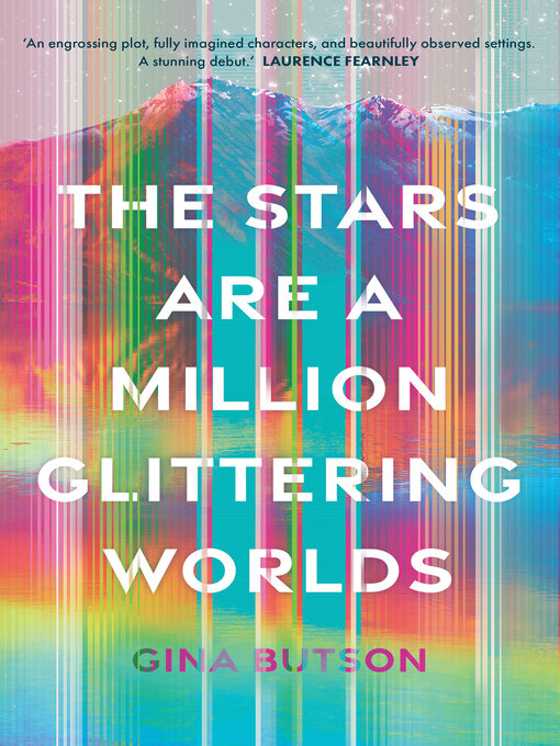 Title details for The Stars Are a Million Glittering Worlds by Gina Butson - Wait list